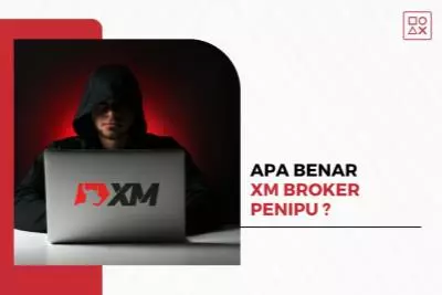 Apa XM Broker Penipu?