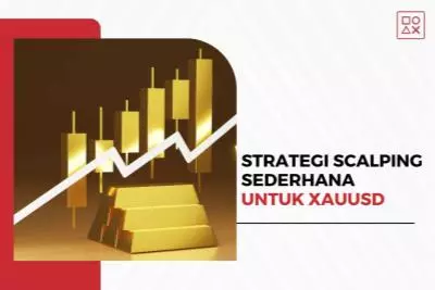 Strategi Scalping Sederhana untuk XAUUSD