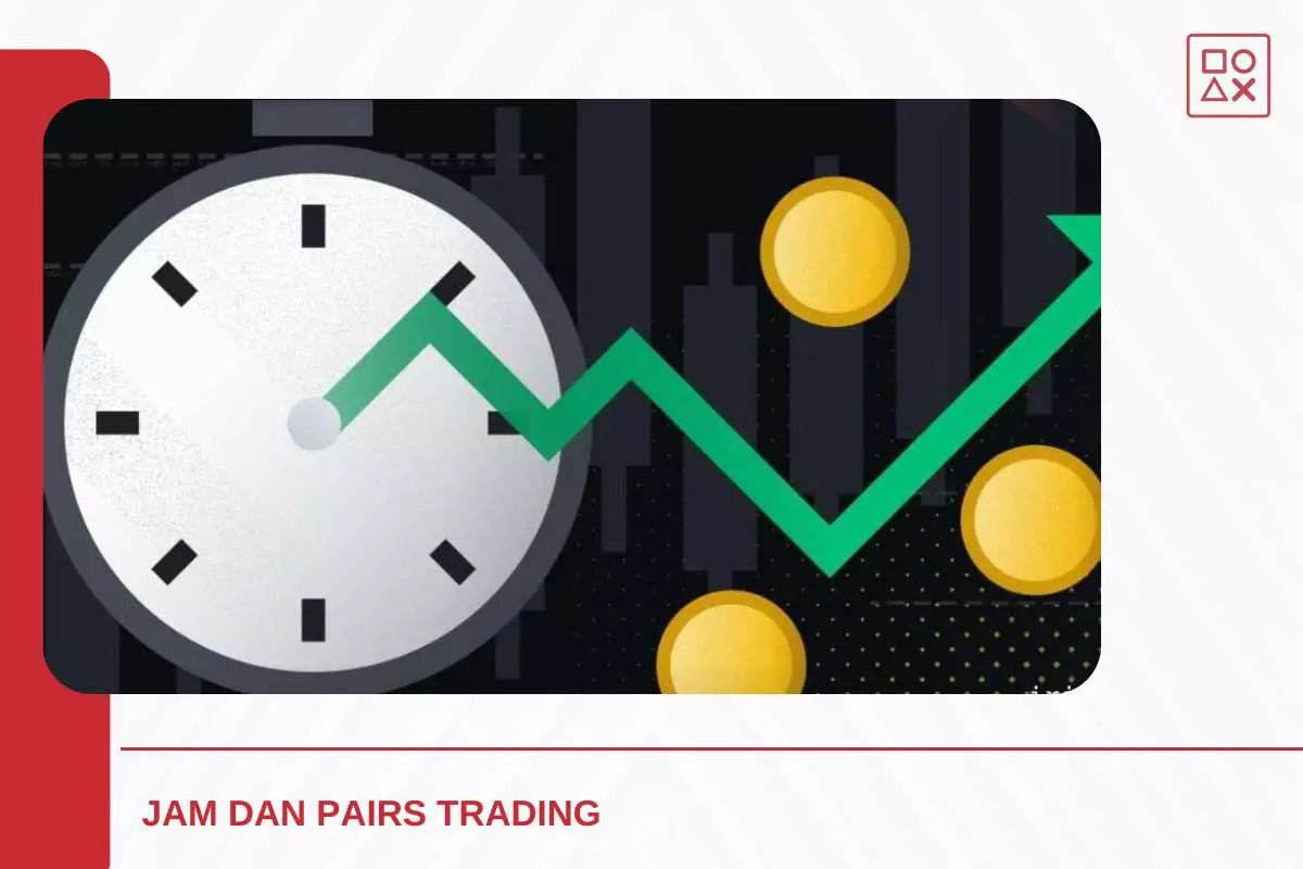 Pemahaman Sesi Trading Di Pasar Forex